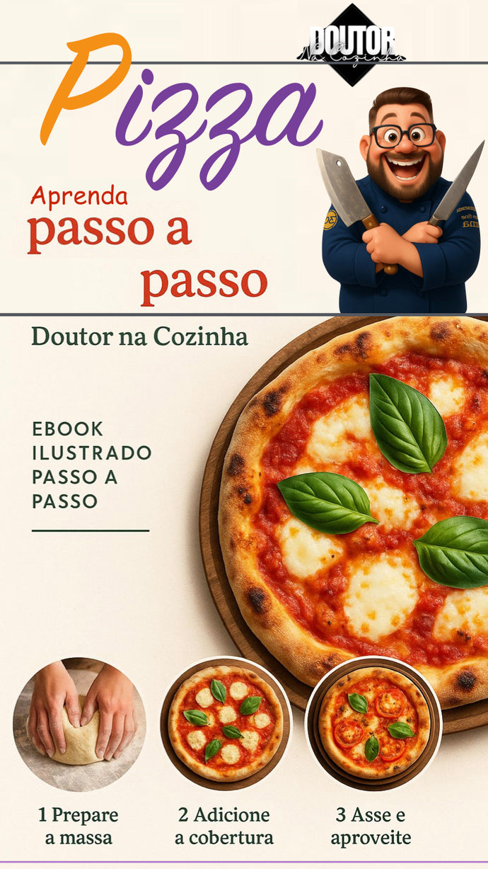 E-Book Pizza passo a passo com Doutor na Cozinha